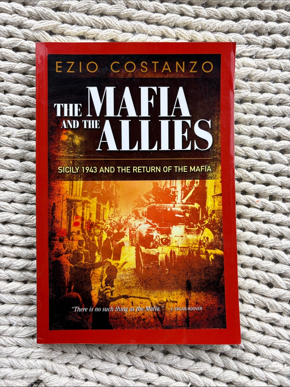 Ezio Costanzo - The Mafia and the Allies